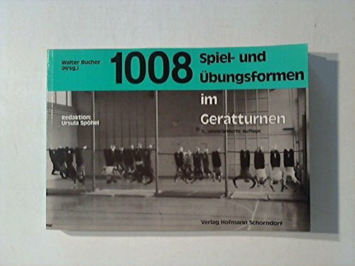 1008 Spiel- und Übungsformen im Gerätturnen