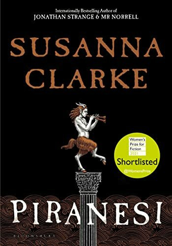 Piranesi: WINNER OF THE WOMEN'S PRIZE 2021 (Bloomsbury Publishing)