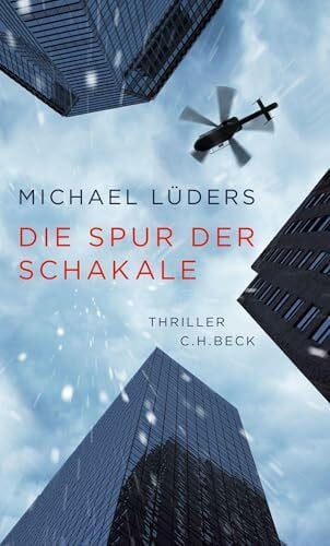 Die Spur der Schakale: Thriller
