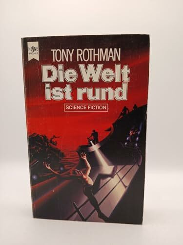 Die Welt ist rund.