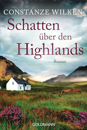 Schatten über den Highlands: Roman