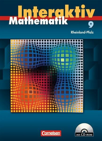 Mathematik interaktiv - Rheinland-Pfalz / 9. Schuljahr - Schülerbuch mit CD-ROM
