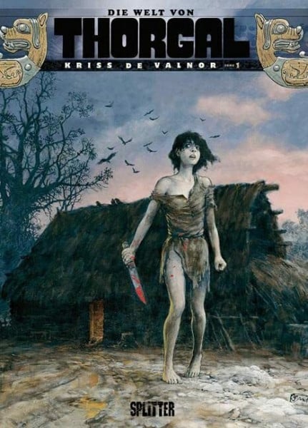 Thorgal - Die Welten von Thorgal: Kriss de Valnor. Band 1: Ich vergesse nichts!