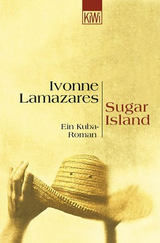 Sugar Island: Ein Kuba-Roman (KiWi)
