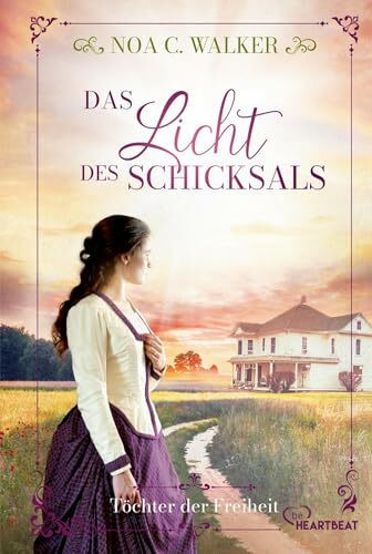 Das Licht des Schicksals - Töchter der Freiheit (Die große Südstaaten-Saga)
