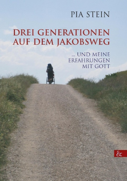 Drei Generationen auf dem Jakobsweg