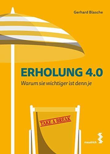 Erholung 4.0: Warum sie wichtiger ist denn je