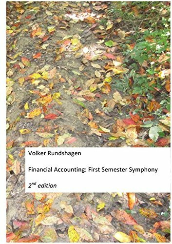 Financial Accounting: First Semester Symphony