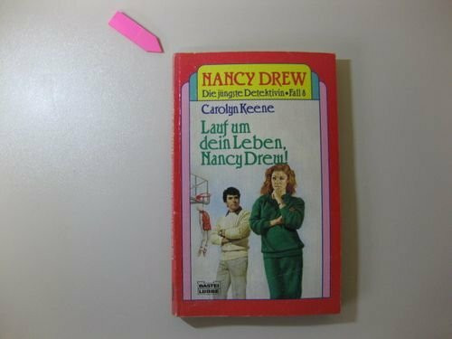 Lauf um dein Leben, Nancy Drew. ( Nancy Drew, 8).