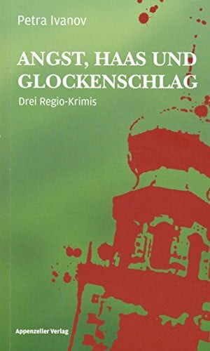 Angst, Haas und Glockenschlag: Drei Regio-Krimis