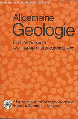 Allgemeine Geologie. Ein Kompendium