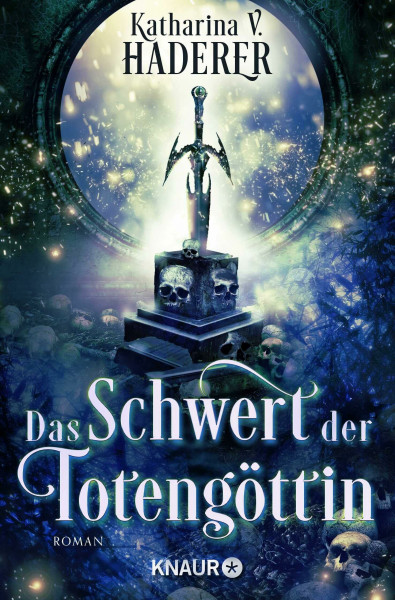 Das Schwert der Totengöttin: Roman (Black Alchemy, Band 1)