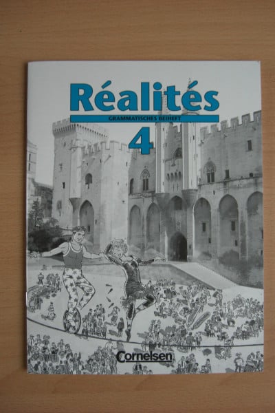 Réalités - Bisherige Ausgabe: Réalités 4, Lehrwerk für den Französischunterricht. Zweite Fremdsprache als Wahlpflichtfach: Grammatisches Beiheft
