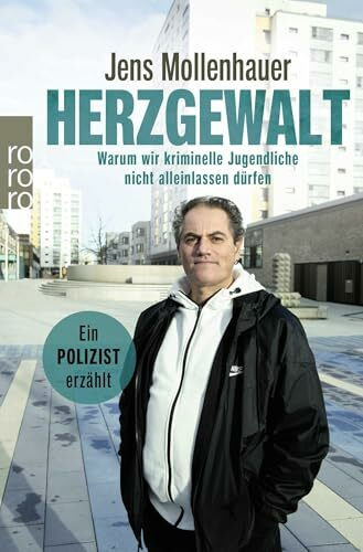 Herzgewalt: Warum wir kriminelle Jugendliche nicht alleinlassen dürfen | Im Einsatz für Jugendschutz und Gewaltprävention