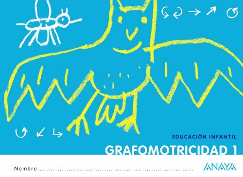 Grafomotricidad 1. (Cuadernos educacion infantil (43))