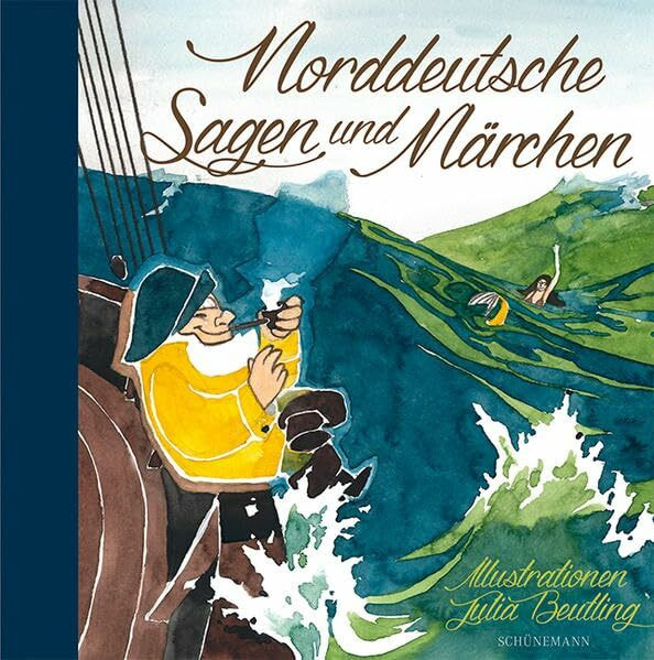 Norddeutsche Sagen und Märchen: Illustriert von Julia Beutling