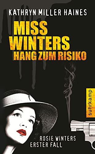Miss Winters Hang zum Risiko: Rosie Winters erster Fall (Rosie-Winter-Krimis)