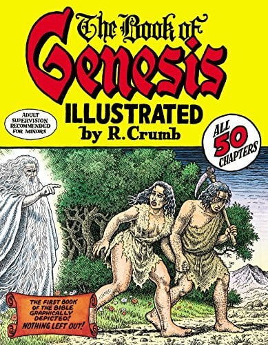 Robert Crumb's Book of Genesis: All 50 Chapters Robert Crumb's Book of Genesis: All 50 Chapters