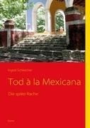 Tod à la Mexicana
