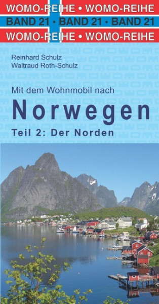 Mit dem Wohnmobil nach Norwegen. Teil 2: Der Norden