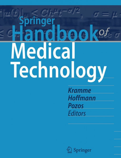 Springer Handbook of Medical Technology (Springer Handbooks)