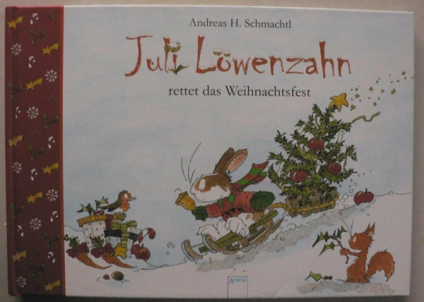 Juli Löwenzahn rettet das Weihnachtsfest