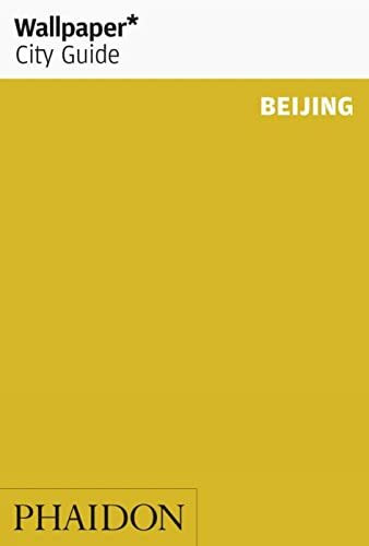 Wallpaper* City Guide Beijing 2012