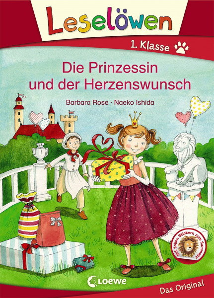 Leselöwen 1. Klasse - Die Prinzessin und der Herzenswunsch: Mit tollen Stickern zum Sammeln!