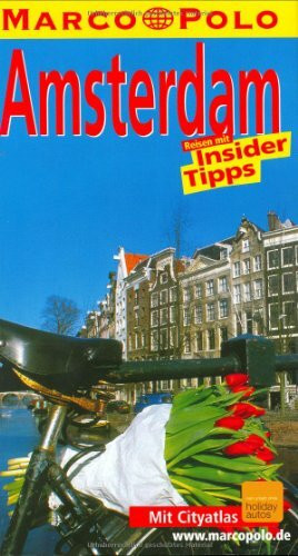 Marco Polo Reiseführer: Amsterdam. Reisen mit Insider Tipps. Mit Cityatla