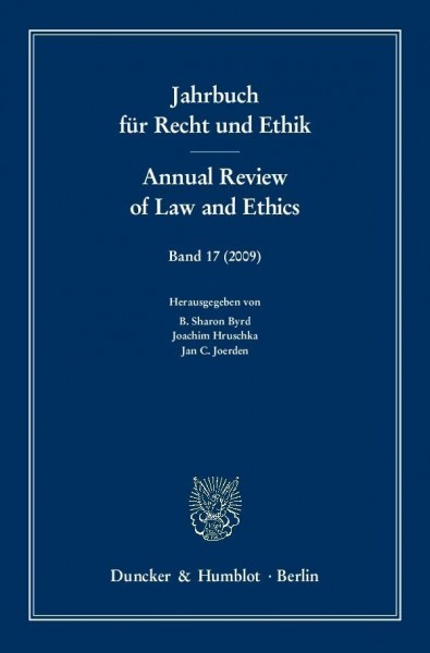 Jahrbuch für Recht und Ethik / Annual Review of Law and Ethics 17