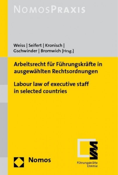 Arbeitsrecht für Führungskräfte in ausgewählten Rechtsordnungen - Labour law of executive staff in s