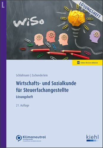 Wirtschafts- und Sozialkunde für Steuerfachangestellte - Lösungsheft