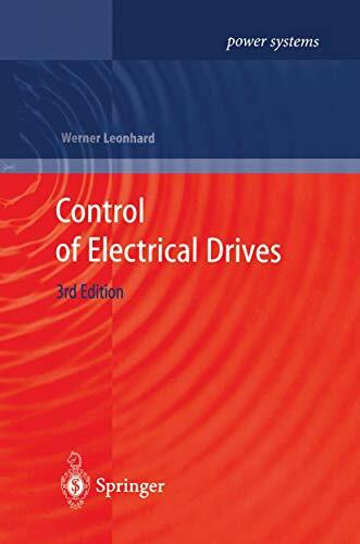 Control of Electrical Drives (Power Systems)