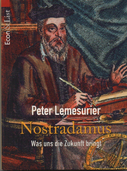 Nostradamus. Was uns die Zukunft bringt.