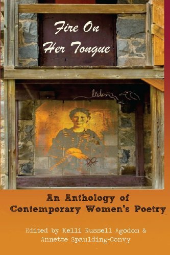 Fire On Her Tongue: An Anthology of Contemporary Women's Poetry Fire On Her Tongue: An Anthology of Contemporary Women's Poetry