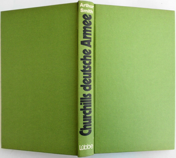 Churchills deutsche Armee: Die Anfänge des Kalten Krieges / 1943-1947