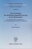 Die Vermeidung der juristischen Doppelbesteuerung im EG-Binnenmarkt