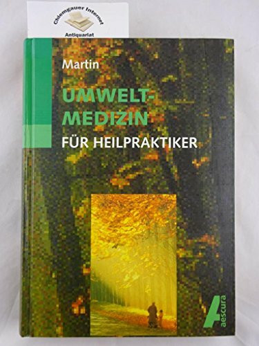 Umweltmedizin für Heilpraktiker