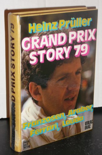 Grand Prix Story 79. Franzosen, Araber, Ferrari, Lauda