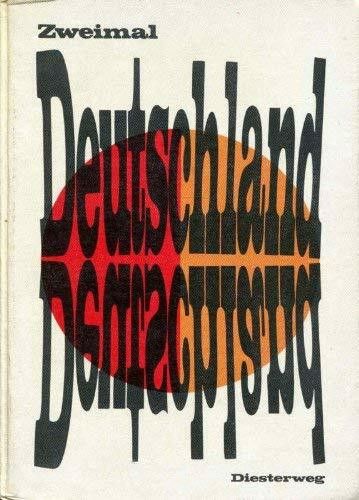 Zweimal Deutschland: Lehrbuch für Politik und Zeitgeschichte