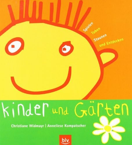 Kinder & Gärten: Spielen, Toben, Staunen und Entdecken