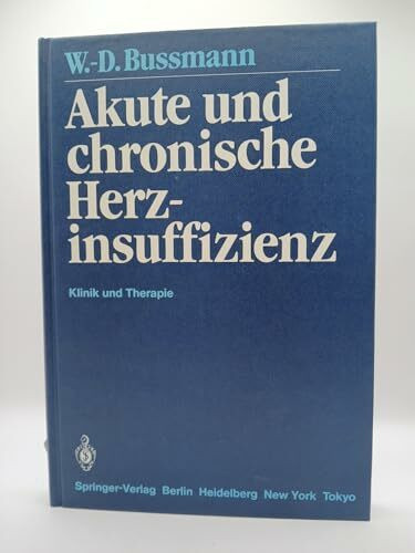 Akute und chronische Herzinsuffizienz: Klinik und Therapie