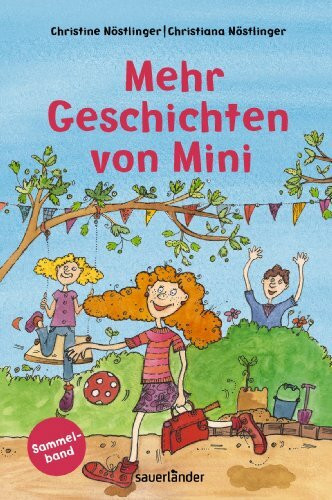 Mehr Geschichten von Mini (Sammelband 2) (Sauerländer Kinderbuch)