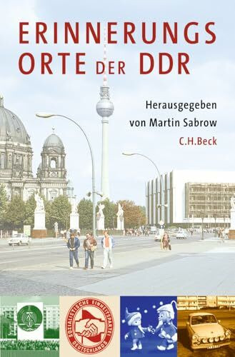 Erinnerungsorte der DDR