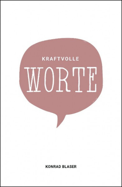 Kraftvolle Worte