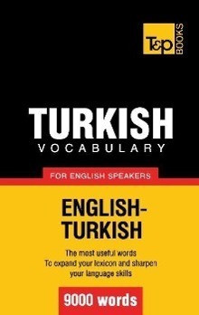 Turkish vocabulary for English speakers - 9000 words