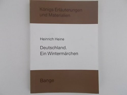 Heinrich Heine, Deutschland. Ein Wintermärchen (Königs Erläuterungen)