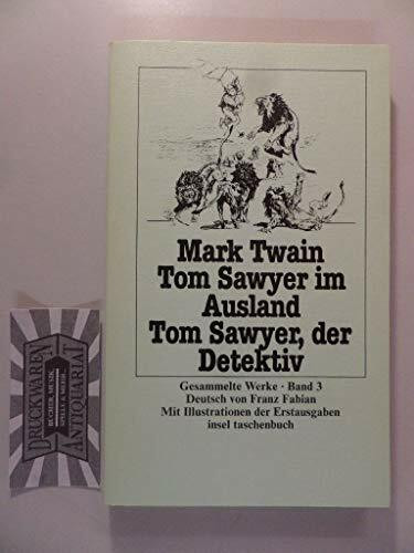 Tom Sawyer im Ausland /Tom Sawyer der Detektiv, Bd 3