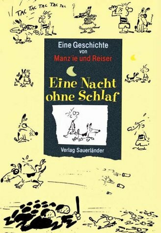Eine Nacht ohne Schlaf. ( Ab 10 J.)