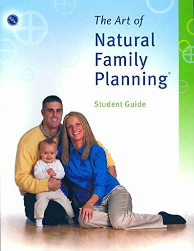 The Art of Natural Family Planning The Art of Natural Family Planning